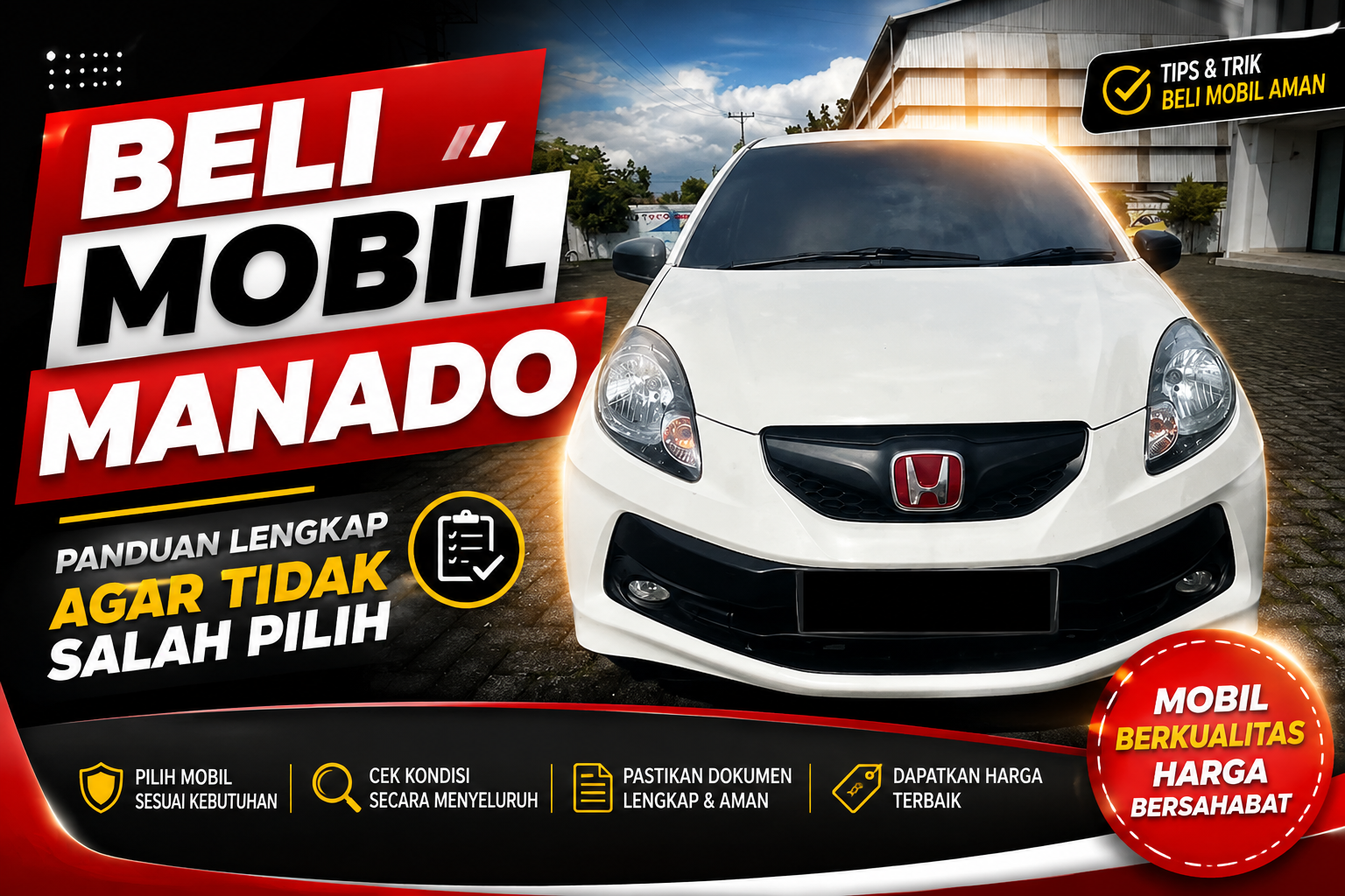 Beli Mobil Manado, Panduan Lengkap agar Tidak Salah Pilih