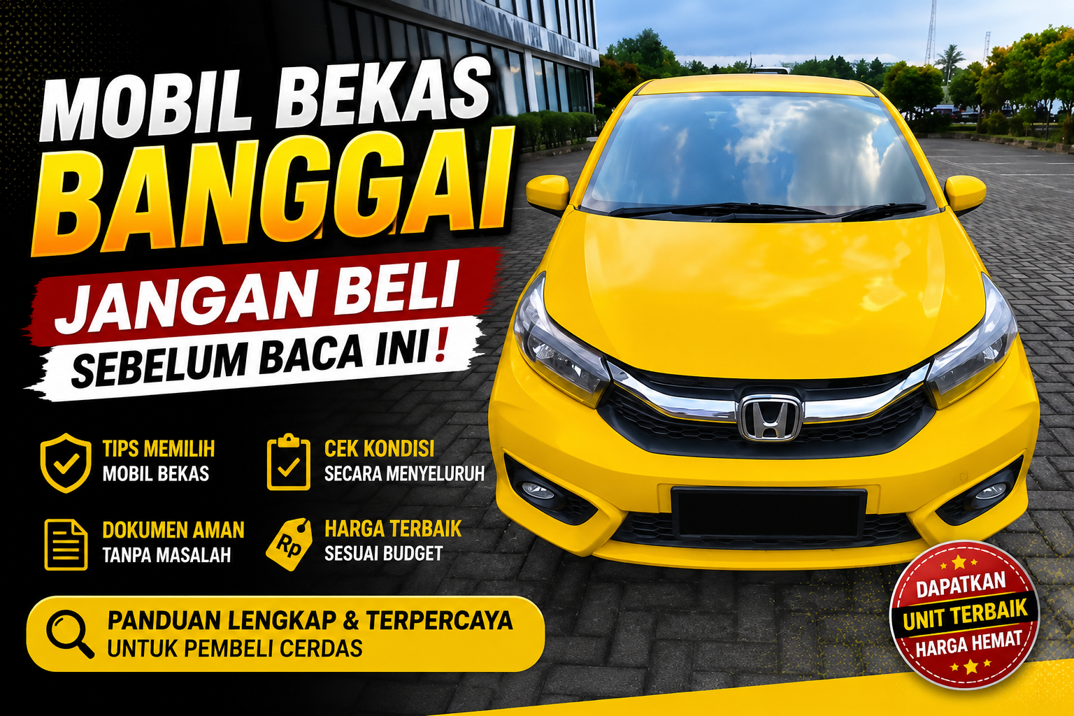 Mobil Bekas Banggai, Jangan Beli Sebelum Baca Ini!