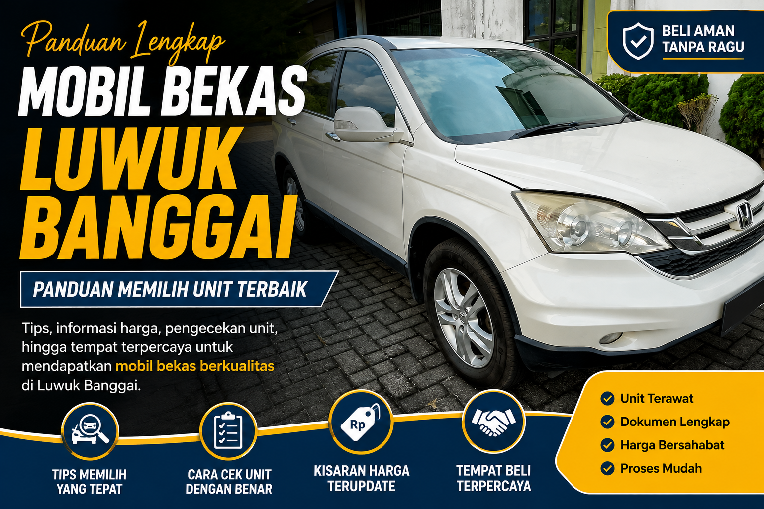 Mobil Bekas Luwuk Banggai, Panduan Memilih Unit Terbaik